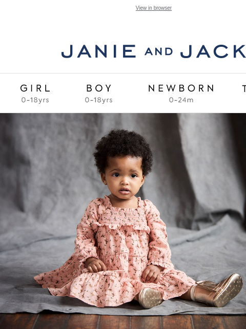 A new collection for baby. View in browser Stores Janie and Jack Girl Boy Newborn Tween Janie and Jack Girl Boy Newborn Tween Girl Boy Newborn Girl Newborn Boy Accessories Sale Gift Services Refer A