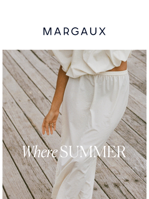 margauxny newsletter: Perfect for summer and fall