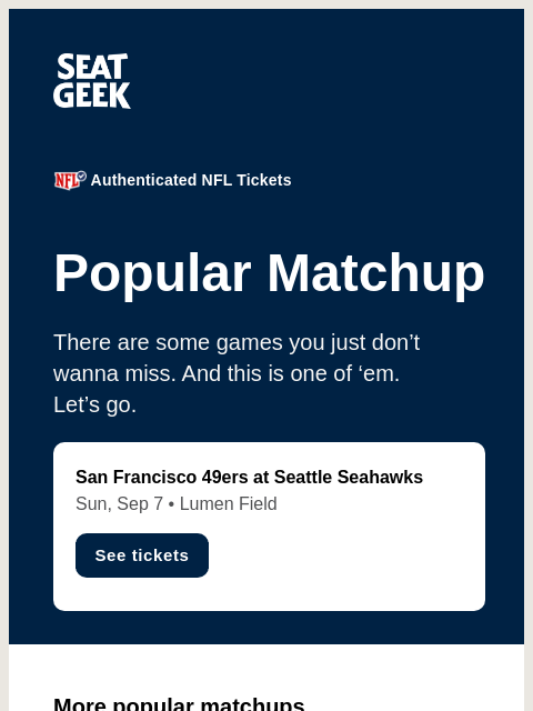seatgeek newsletter: Are you going to the most popular Seahawks game?