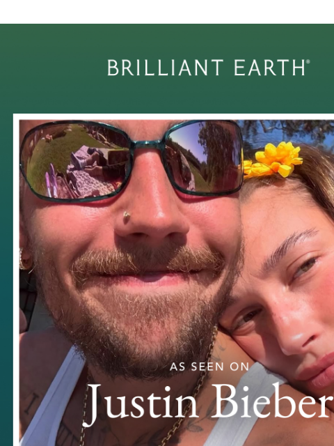 brilliantearth newsletter: You won't Beliebe who wore our jewelry