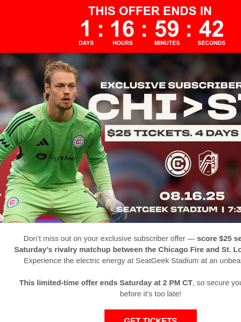 chicagofirefc newsletter: Exclusive Subscriber Offer - $25 Tickets to CHI vs...