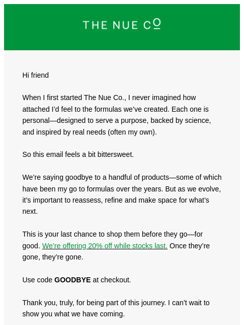 thenueco newsletter: From me to you: a goodbye (with 20% off)
