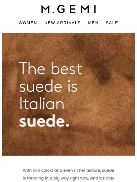 mgemi newsletter: Now Trending: Suede