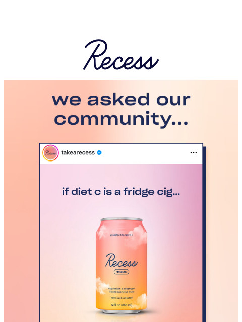 takearecess newsletter: “my emotional-support beverage”