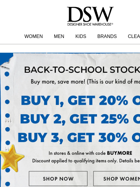 dsw newsletter: Today’s lesson: Up to 30% off!