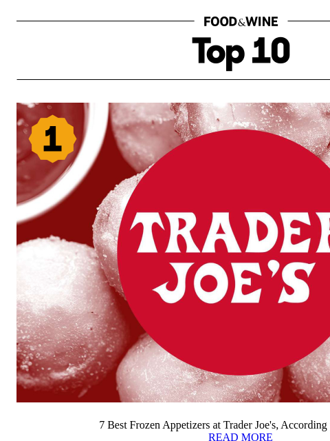 foodandwine newsletter: 7 Trader Joe's Frozen Appetizers Shoppers Love