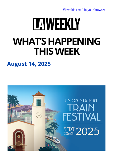 laweekly newsletter: What's Happening in LA This Week + Getting Ready f...
