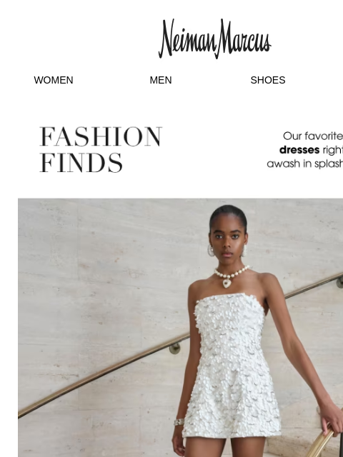 neimanmarcus newsletter: Fashion Finds: Chic Cocktail Dresses
