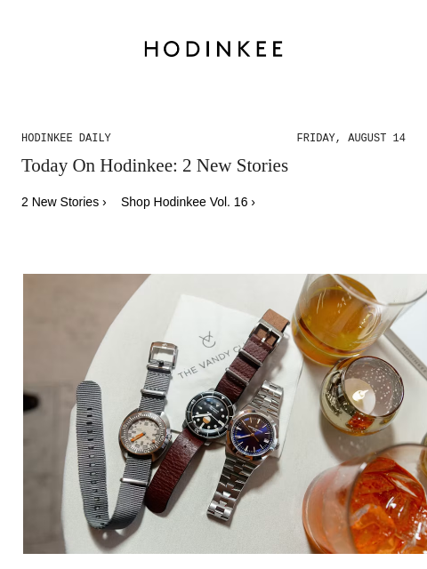 hodinkee newsletter: Hodinkee Daily | 08/14/2026