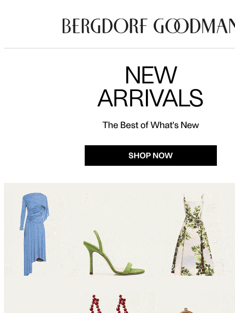 bergdorfgoodman newsletter: Newness Report: This Just In