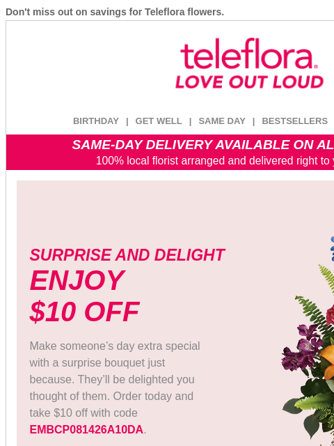 teleflora newsletter: Delight & Take $10 Off