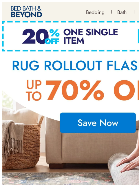 bedbathandbeyond newsletter: Rugs up to 70% off—roll out the savings ✨