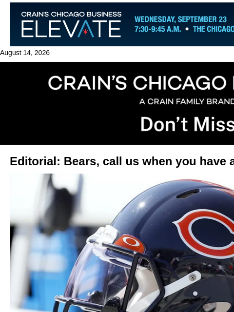 crainalerts newsletter: Editorial: Bears, call us when you have a stadium ...