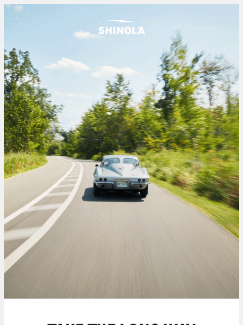 shinola newsletter: It’s Time for a Drive