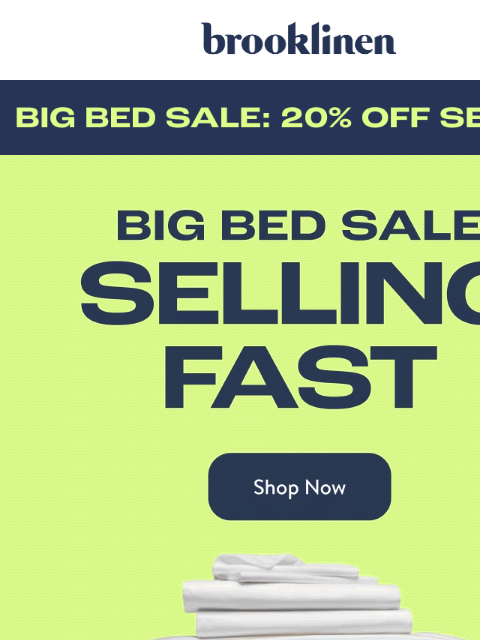 brooklinen newsletter: Award-Winning Bedding Going...Going...ALMOST Gone