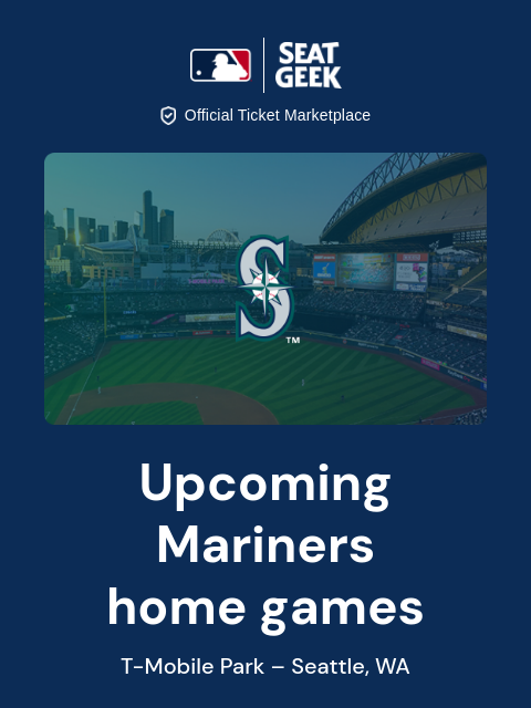 seatgeek newsletter: Mariners return against Cubs