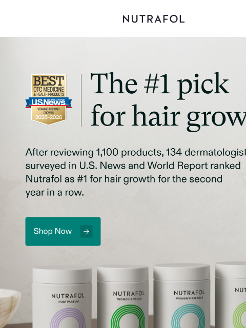 nutrafol newsletter: Voted #1 formula for hair growth (again) 🏆.