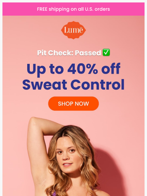 lumedeodorant newsletter: 💦⛔ Take up to 40% off Sweat Control