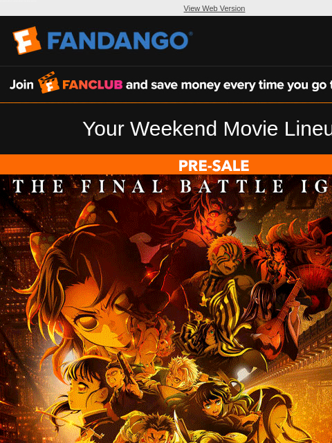 fandango newsletter: Your Weekend Movie Lineup