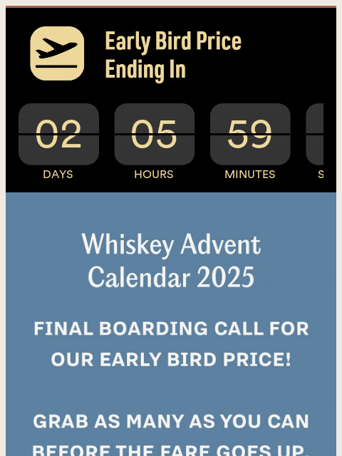 flaviar newsletter: ⏰PRICE INCREASE ALERT! ➡️ Whiskey Advent Calendar