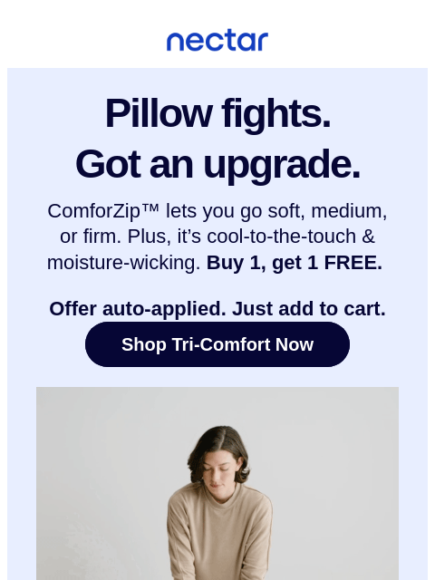nectarsleep newsletter: Two pillows. One perfect feel. BOGO time! 😴