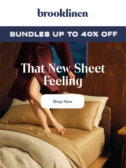 brooklinen newsletter: Fresh Sheets for Made-Up Beds