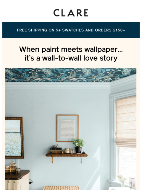 clare newsletter: Wallpaper’s best friend? The right paint color