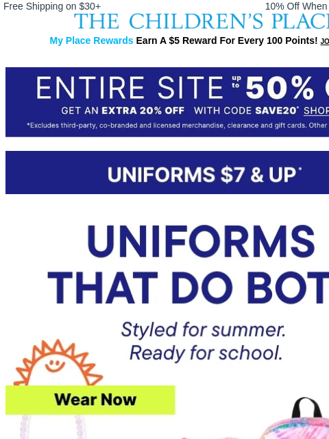 childrensplace newsletter: Uniform Must-Haves for Now & Later ☀️🏫