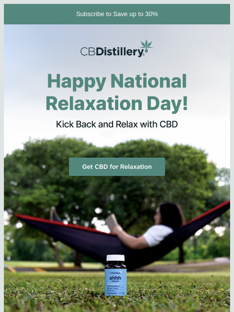 thecbdistillery newsletter: Happy National Relaxation Day!