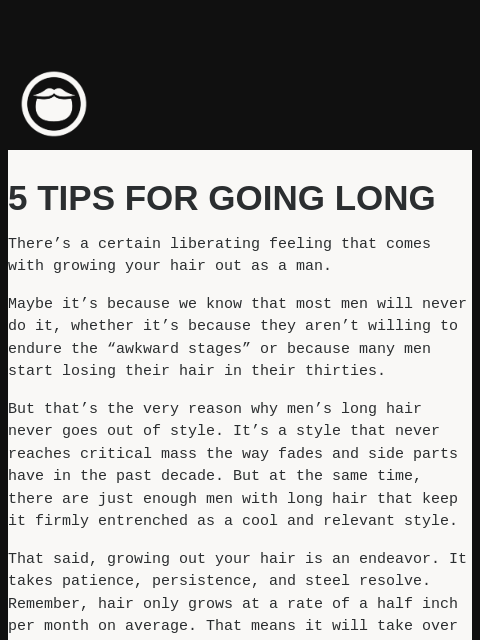 beardbrand newsletter: 5 Tips for Growing Long Hair