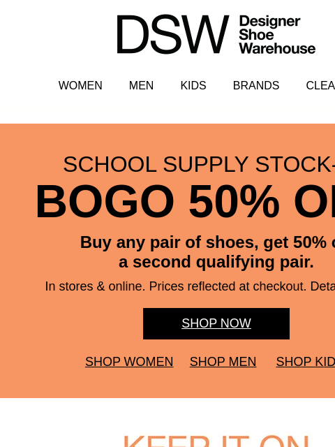 dsw newsletter: BOGO 50% OFF ENDS TOMORROW