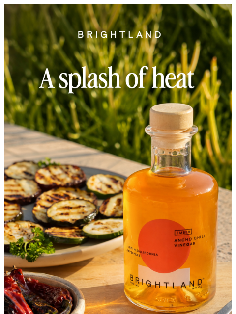 brightland newsletter: A Little Heat for Your Table