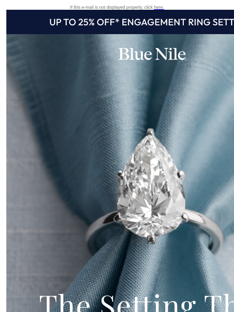 bluenile newsletter: Set For Life: Up to 25% Off* Select Styles