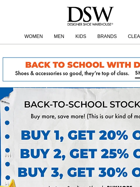 dsw newsletter: PSST...up to 30% off ends TOMORROW!