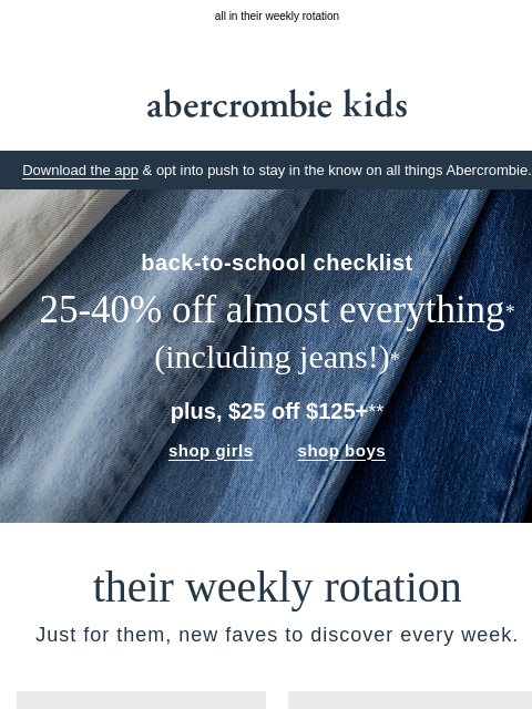 abercrombie newsletter: 25-40% OFF their first day fits →