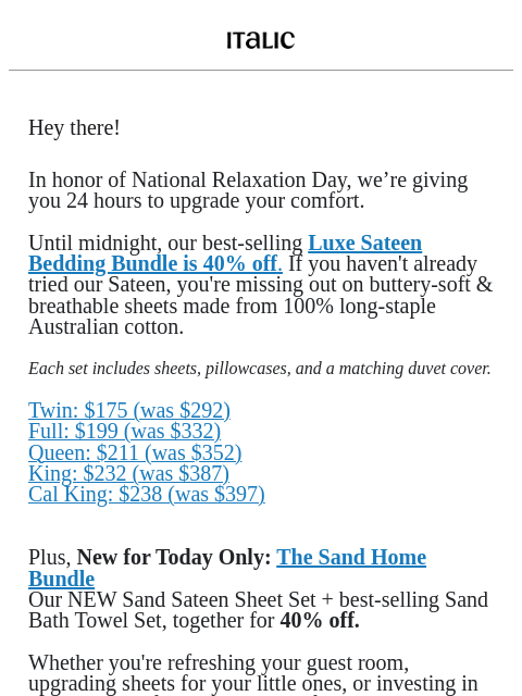 italic newsletter: 8 Hours Left for 40% Off Sateen Bedding ⏰