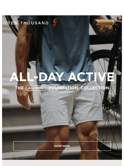 tenthousand newsletter: The All-New Foundation Collection