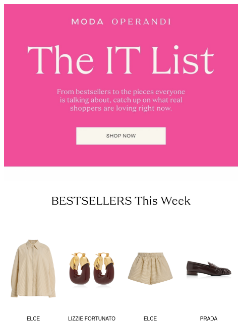 modaoperandi newsletter: The IT List: bestsellers, going viral & more