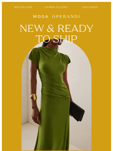 modaoperandi newsletter: NEW & READY TO SHIP: Secure your favorite pieces n...