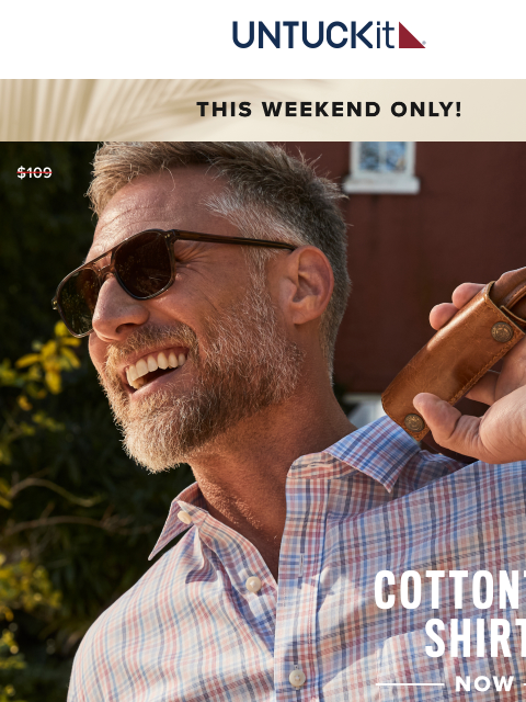 untuckit newsletter: Our Newest Innovation Now $68! Limited Time Only…