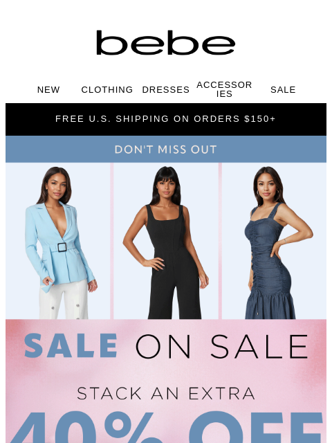 bebe newsletter: Your Weekend Plans = EXTRA 40% Off Sale!!!