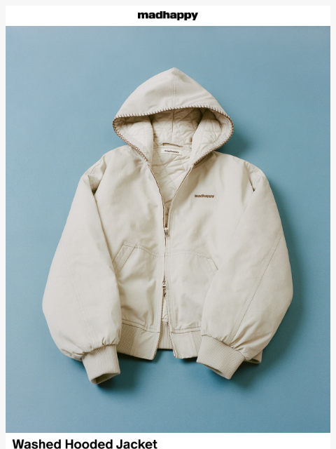 madhappy newsletter: Introducing Our Washed Hooded Jacket
