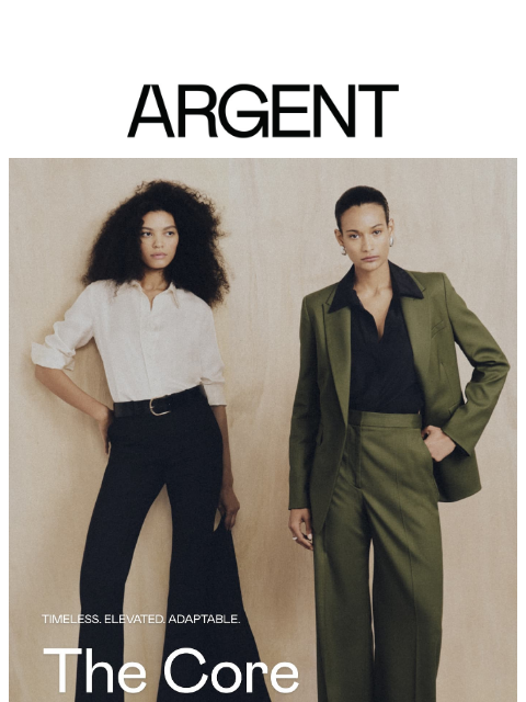 argentwork newsletter: New Styles | The Core Collection