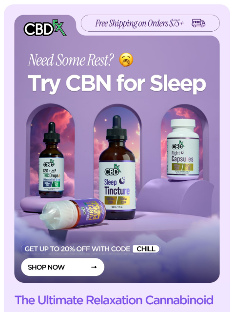 cbdfx newsletter: Meet the Ultimate Relaxation Cannabinoid 😴