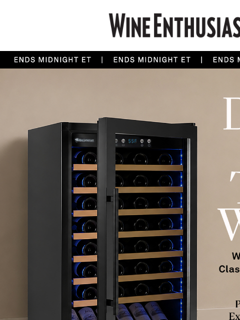 wineenthusiast newsletter: Don’t Miss $300 Off + a Free 3-Year Warranty