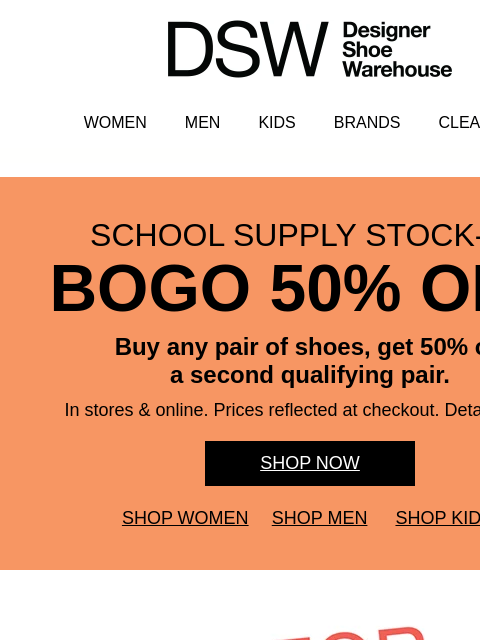 dsw newsletter: BOGO 50% off ends tonight—gooooo!