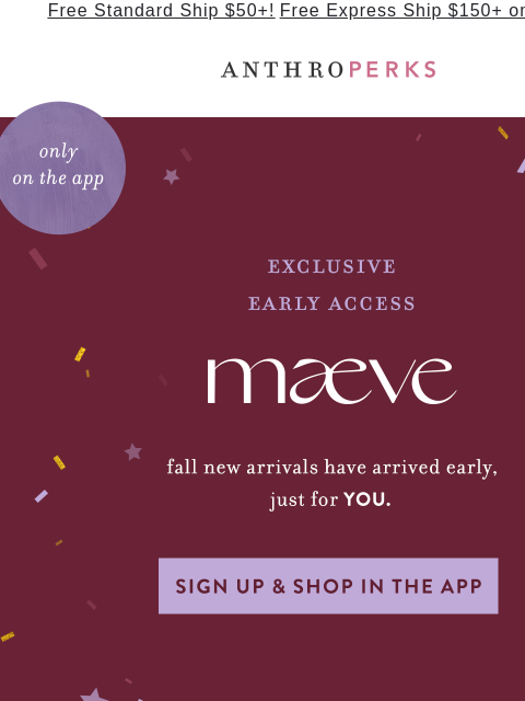 anthropologie newsletter: Perksfest is here: Shop maeve first