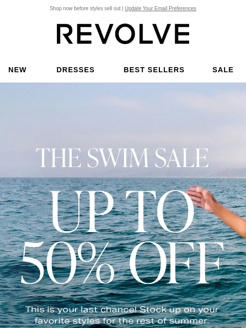 Shop now before styles sell out | Update Your Email Preferences New Dresses Best Sellers Sale My Favorites Beauty New Dresses Best Sellers Sale My Favs Beauty The Swim Sale. Up to 50% Off. This is your