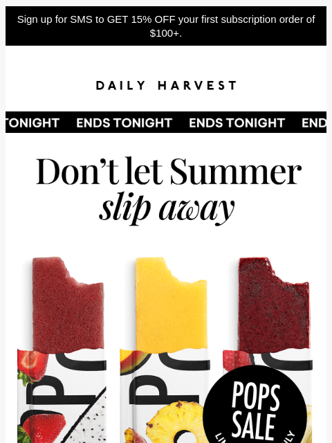 daily-harvest newsletter: Your Last Chance to Chill 🧊🍓🥭
