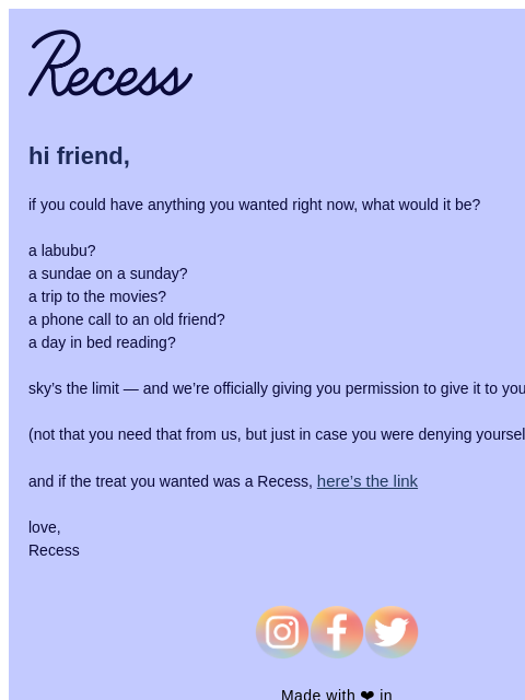 takearecess newsletter: a sunday treat